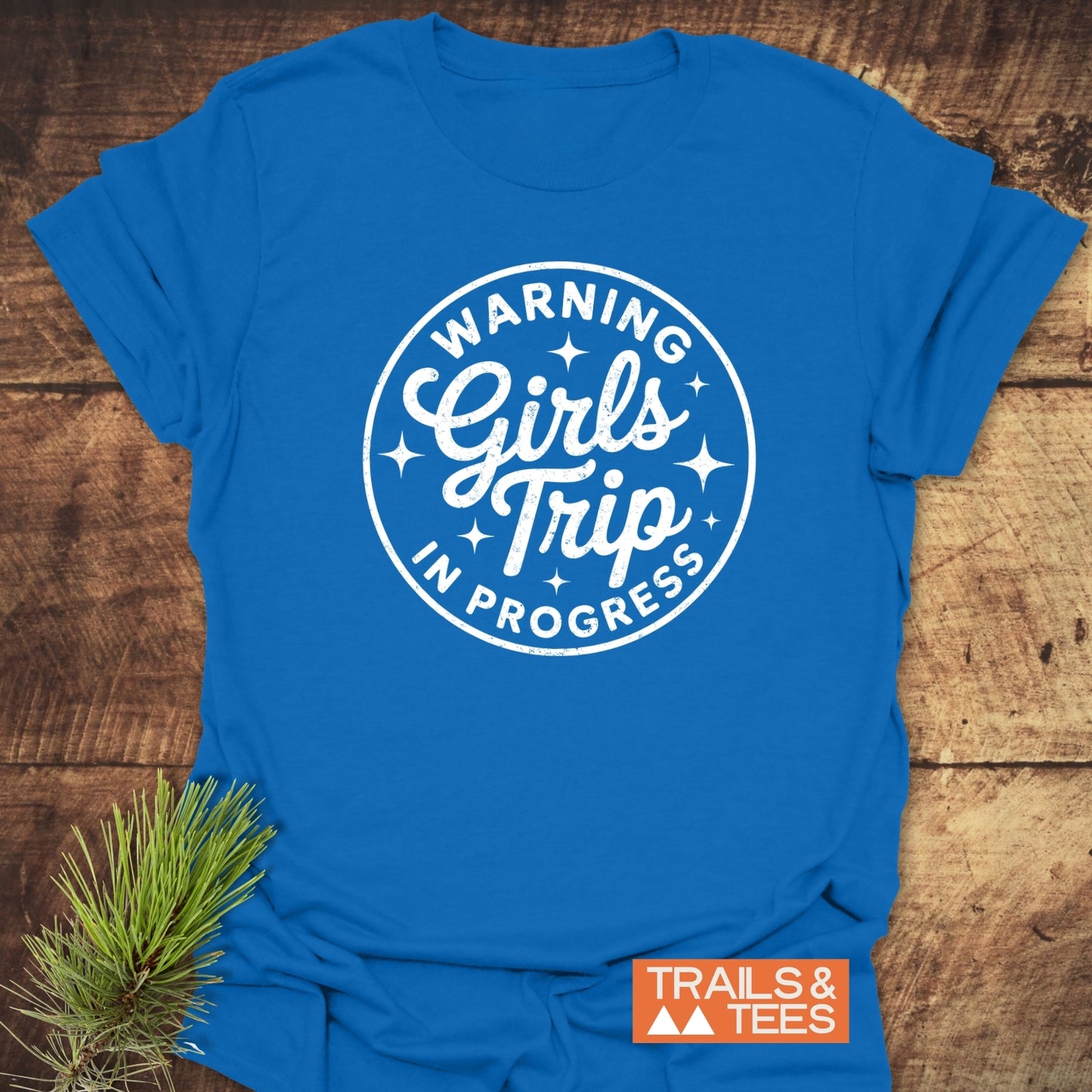 Girls Trip Hiking T-Shirt