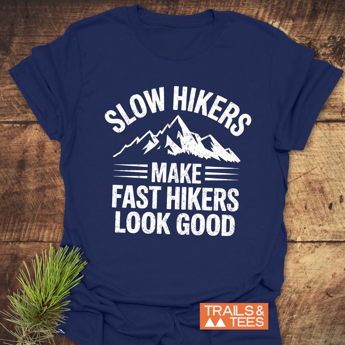 Slow Hikers T-Shirt
