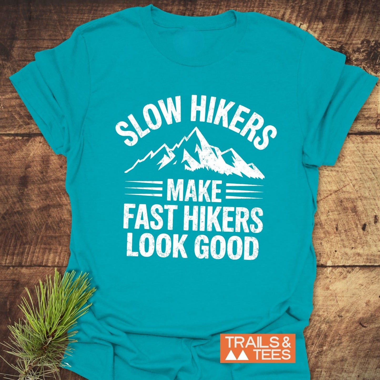 Slow Hikers T-Shirt