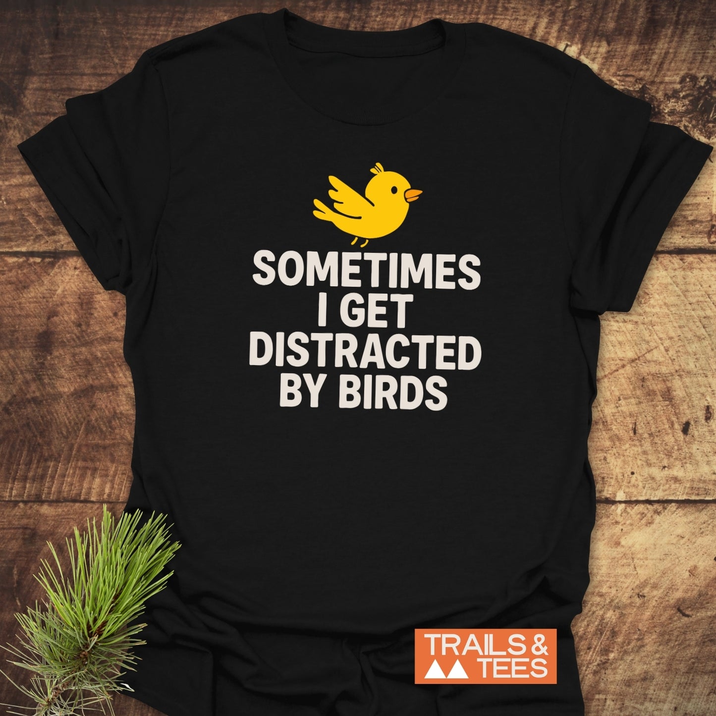 Bird Distraction Funny T-Shirt