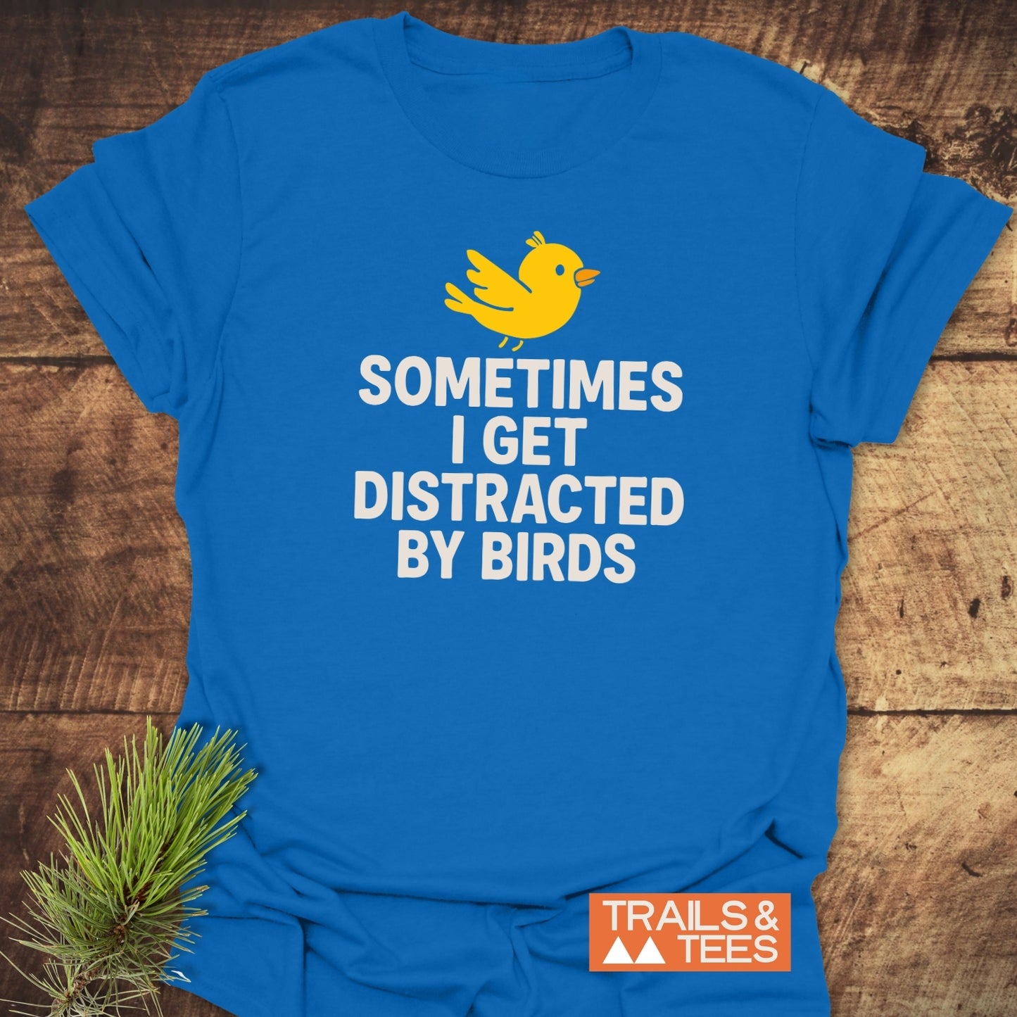 Bird Distraction Funny T-Shirt
