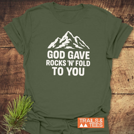 God Gave... Funny Geology T-Shirt
