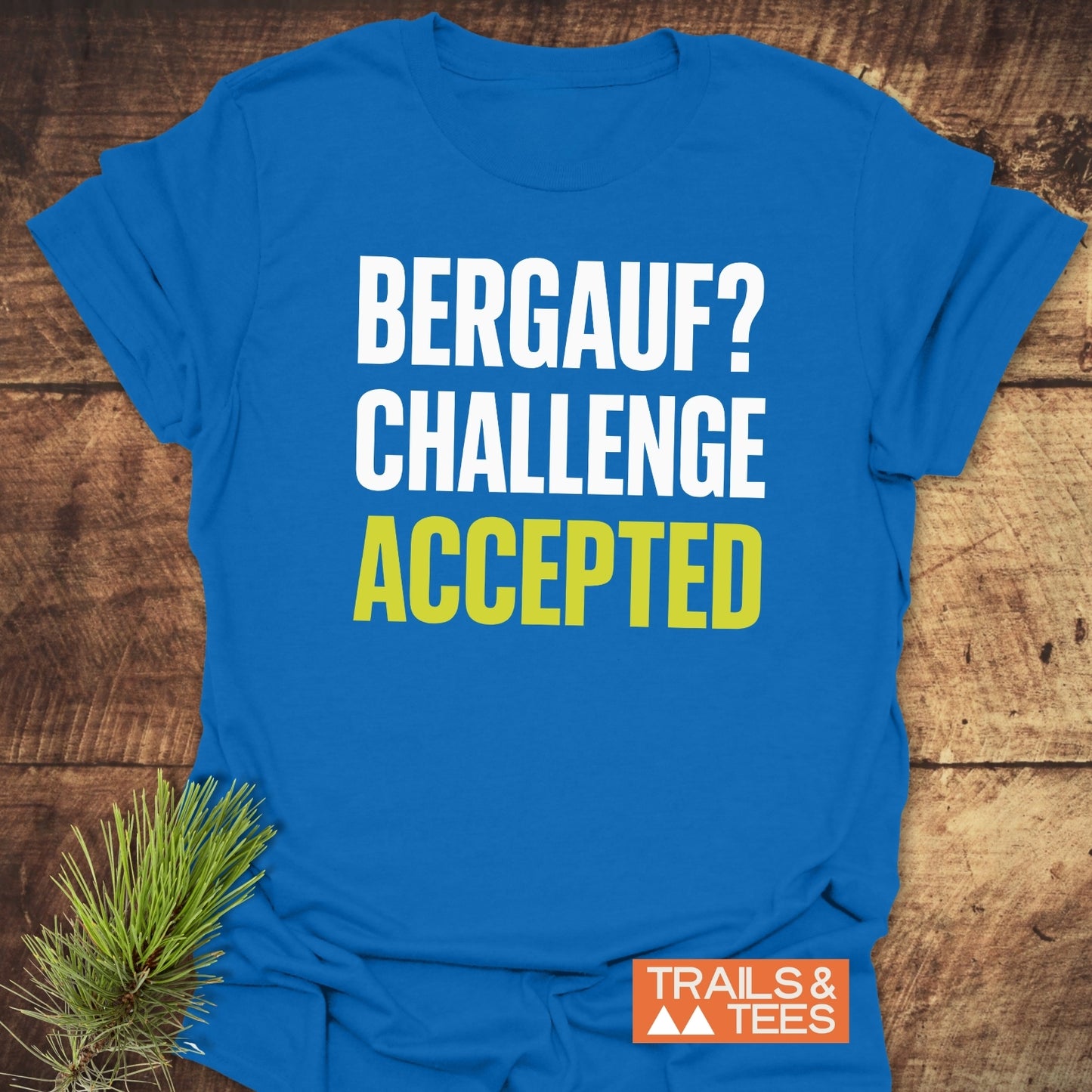 Challenge Accepted T-Shirt