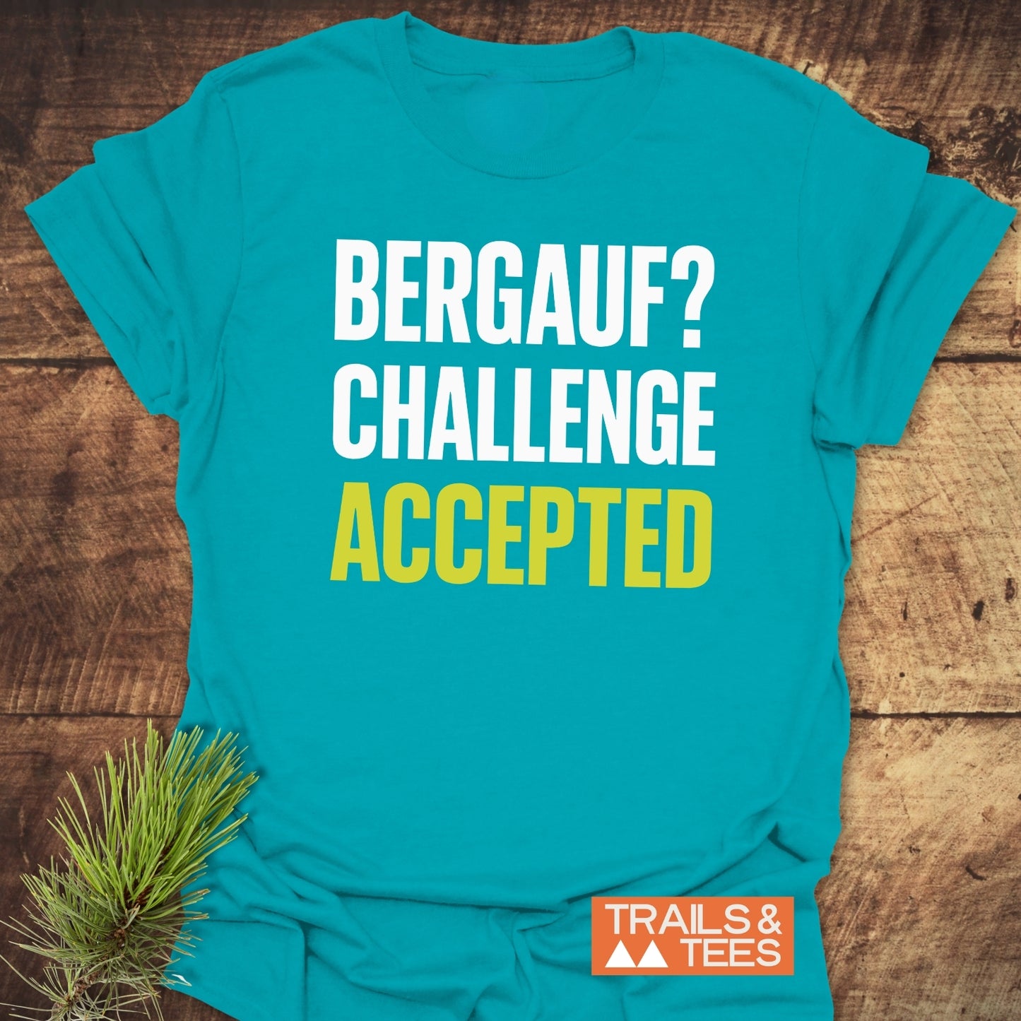 Challenge Accepted T-Shirt