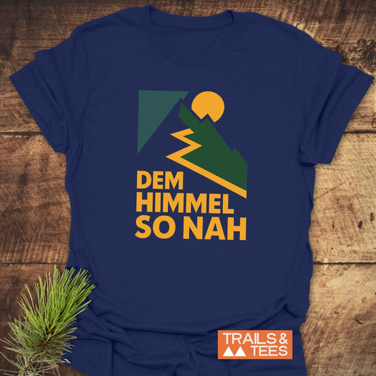 Dem Himmel So Nah T-Shirt