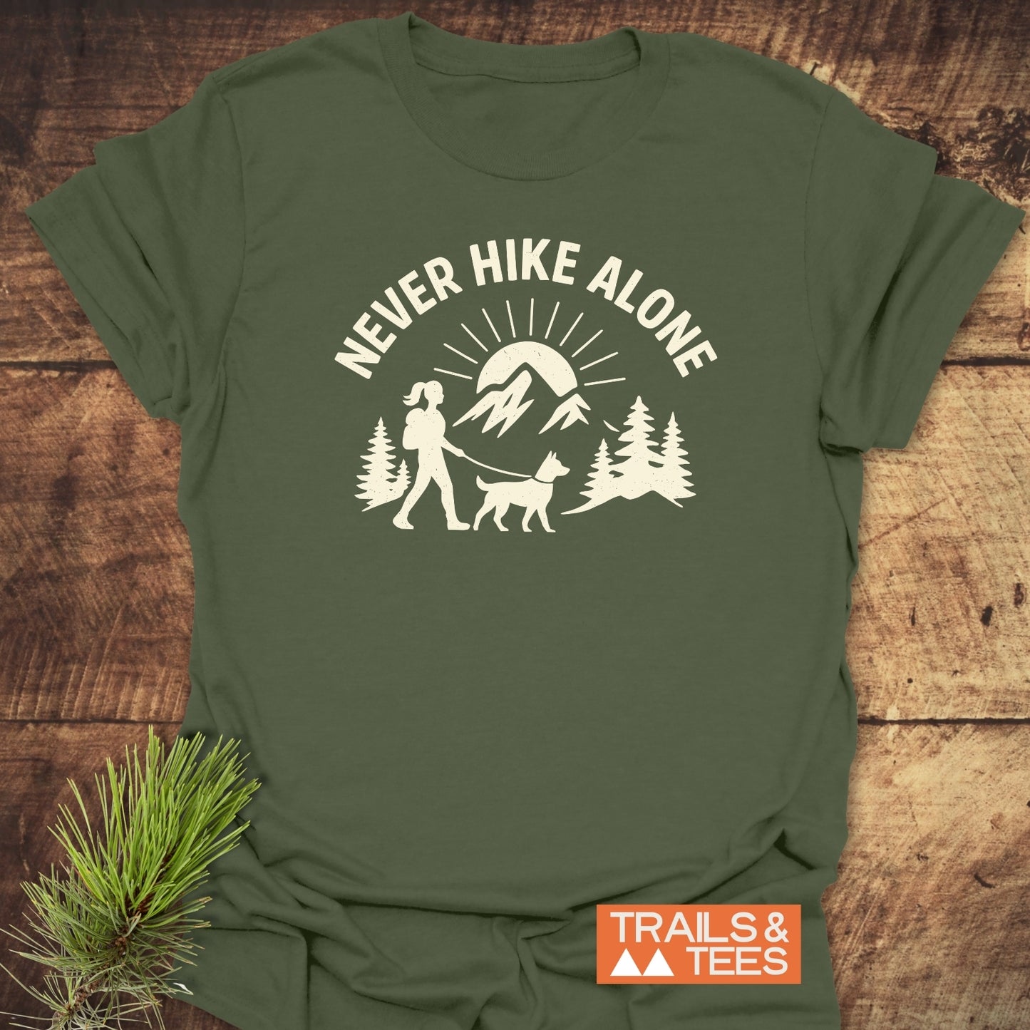 Never Hike Alone Dog Mom T-Shirt