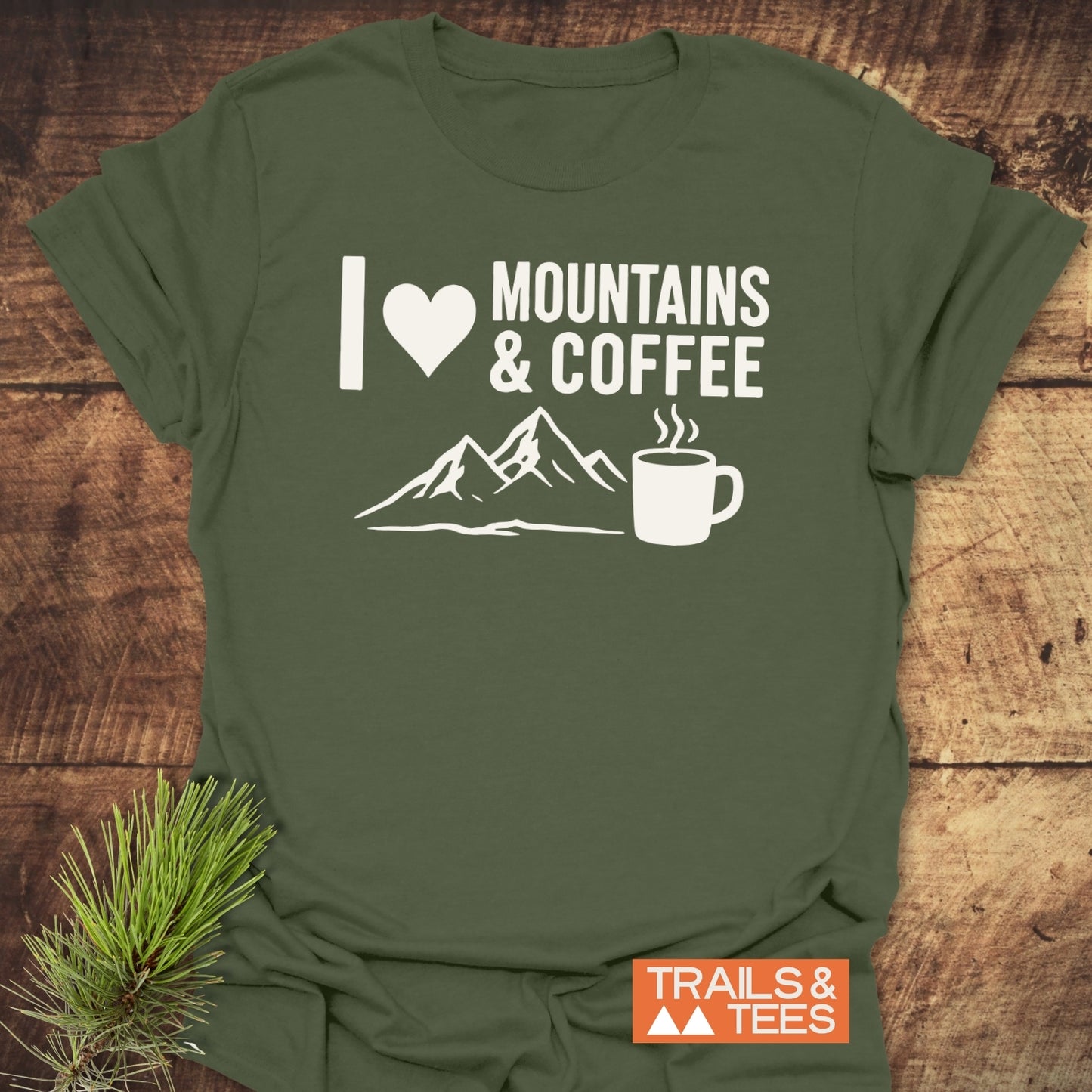 I love Mountains And Coffee T-Shirt