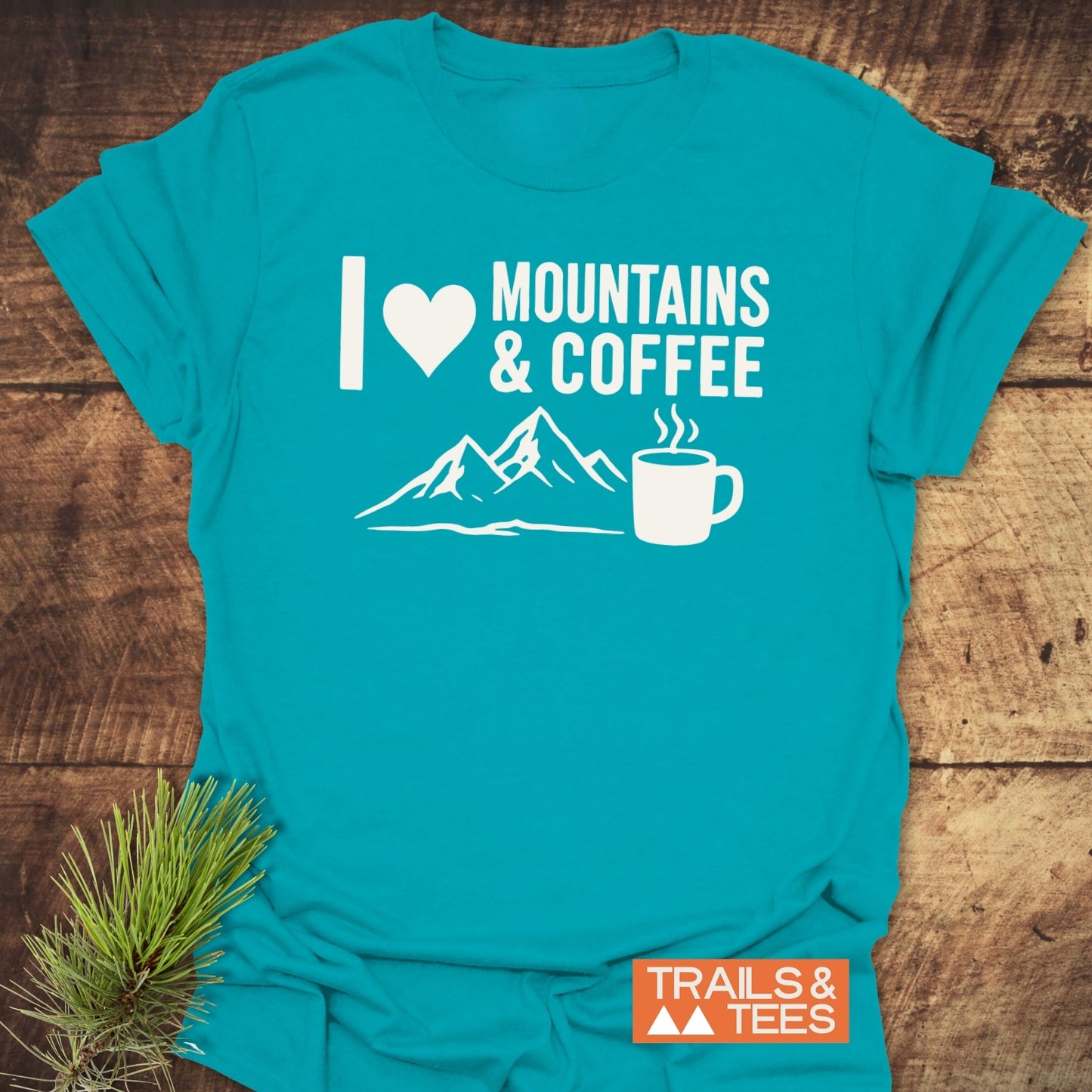 I love Mountains And Coffee T-Shirt