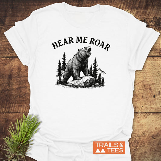 Hear Me Roar T-Shirt