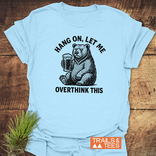 Hang On Funny T-Shirt