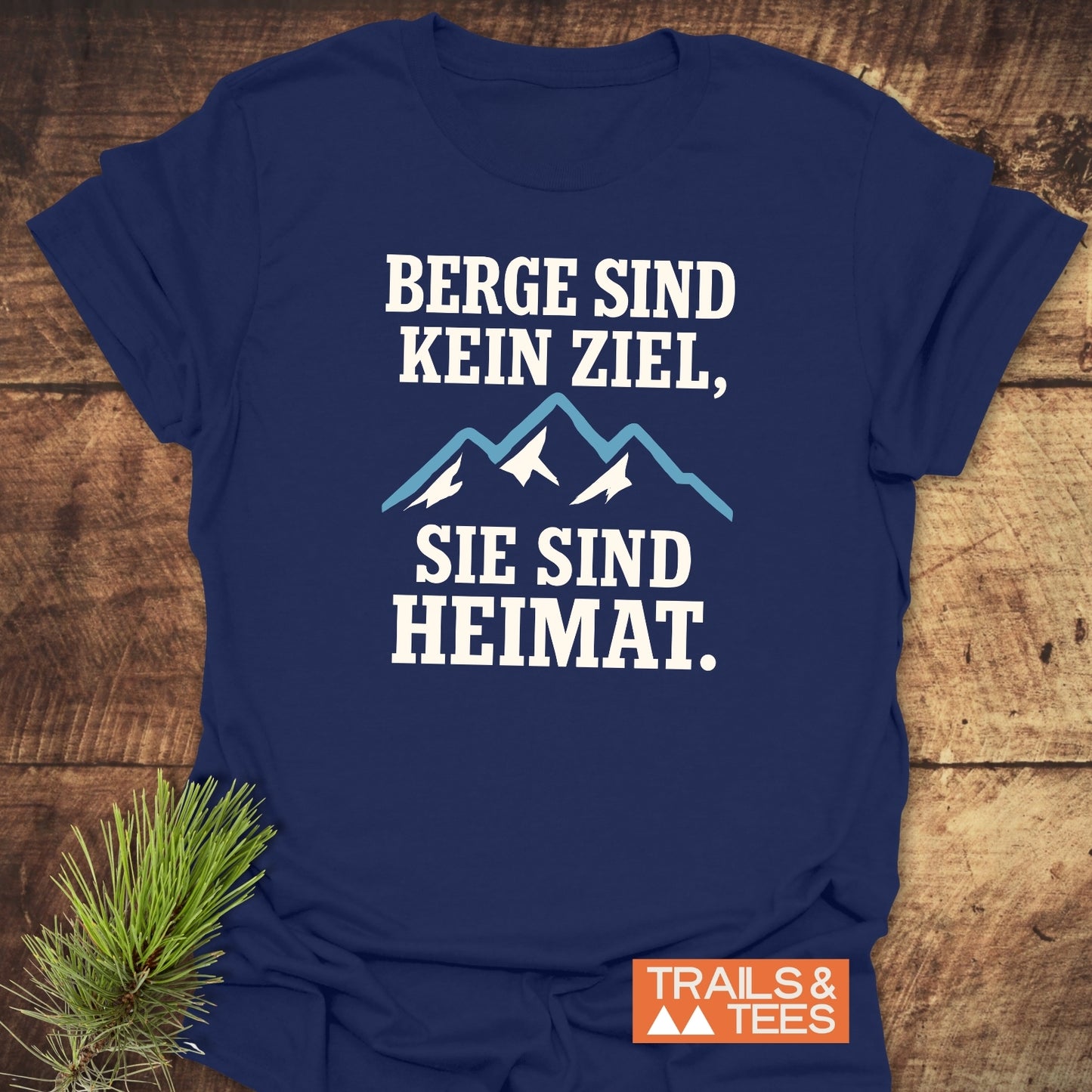 Berge Sind Heimat T-Shirt