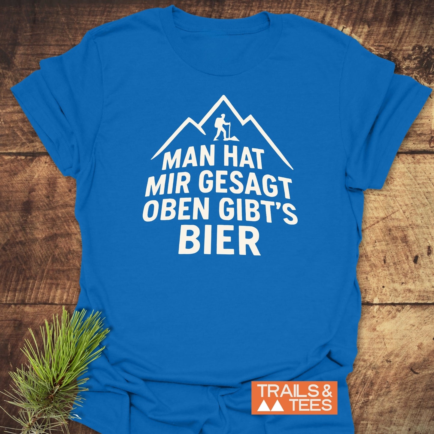 Oben Gibt's Bier T-Shirt
