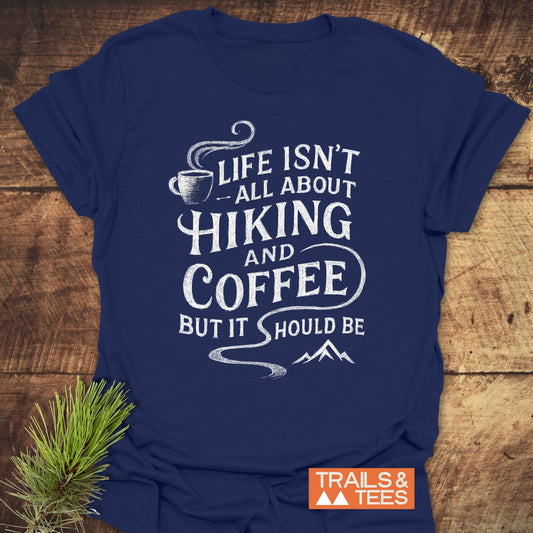 Hiking and Coffee T-Shirt