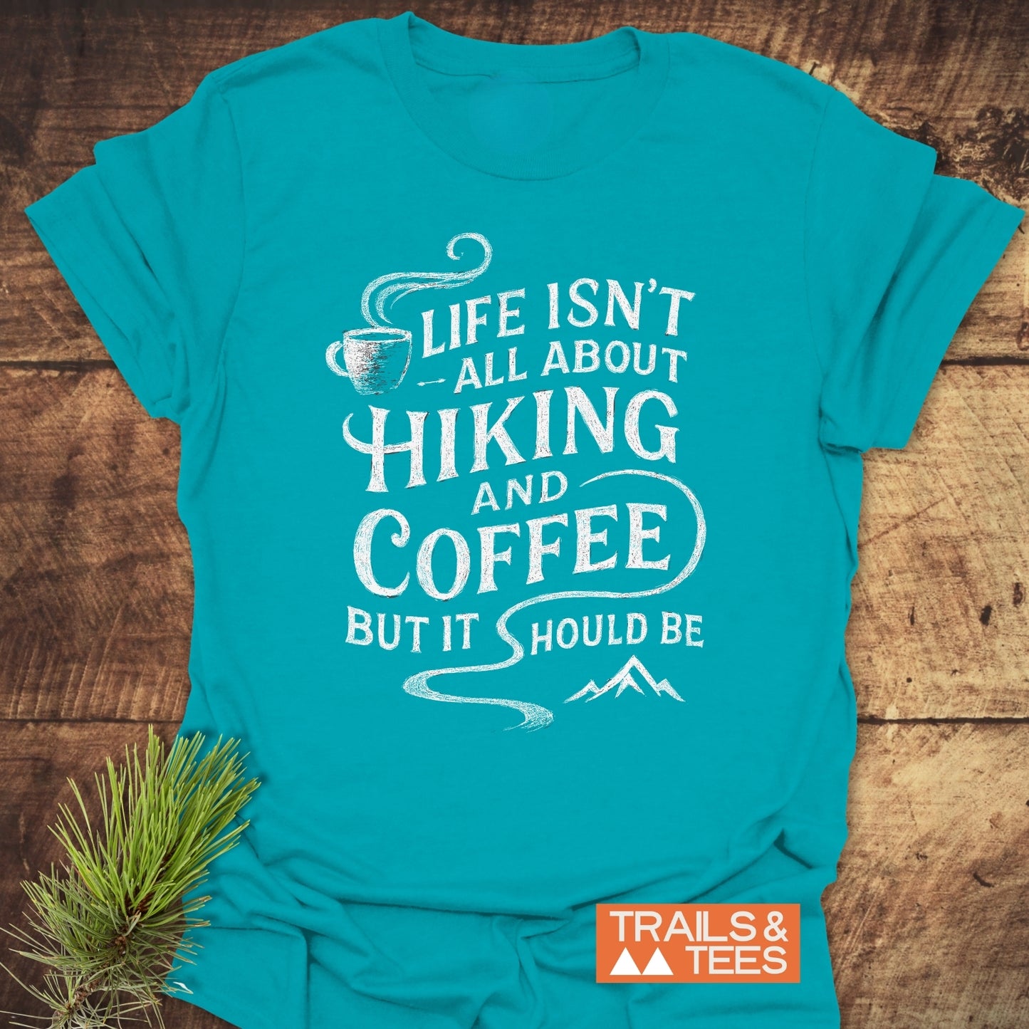 Hiking and Coffee T-Shirt