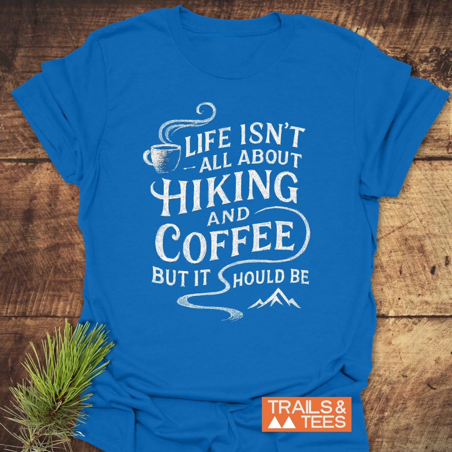 Hiking and Coffee T-Shirt