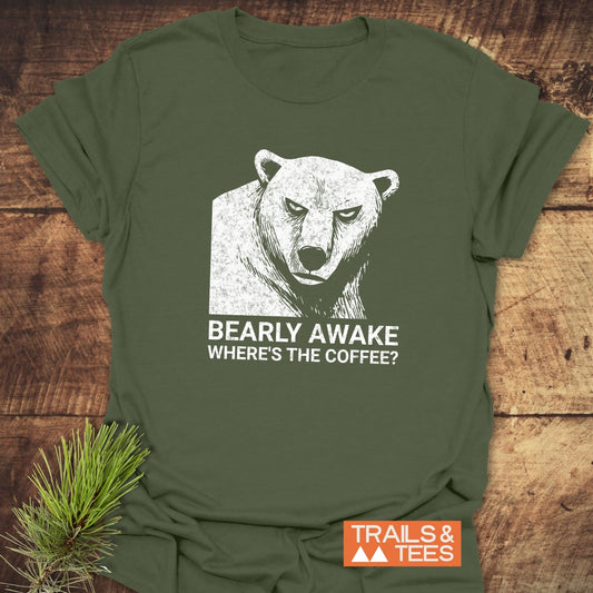 Bearly Awake T-Shirt