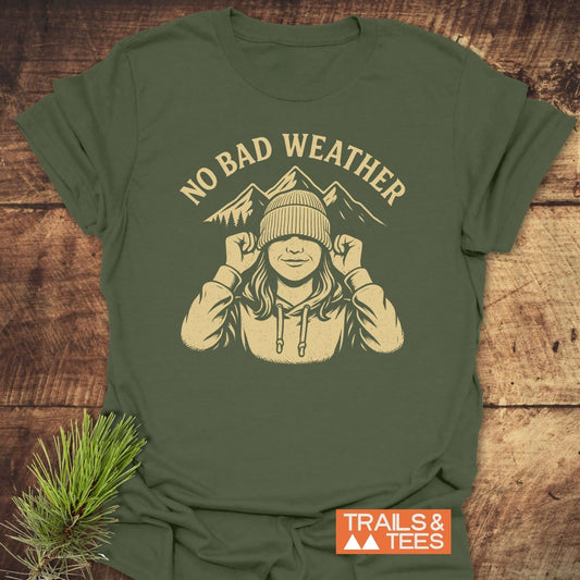 No Bad Weather T-Shirt