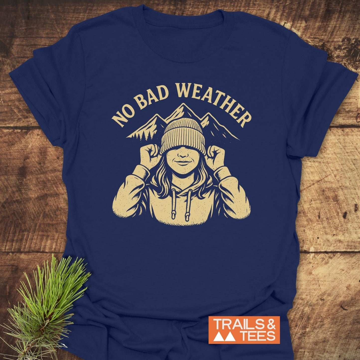 No Bad Weather T-Shirt