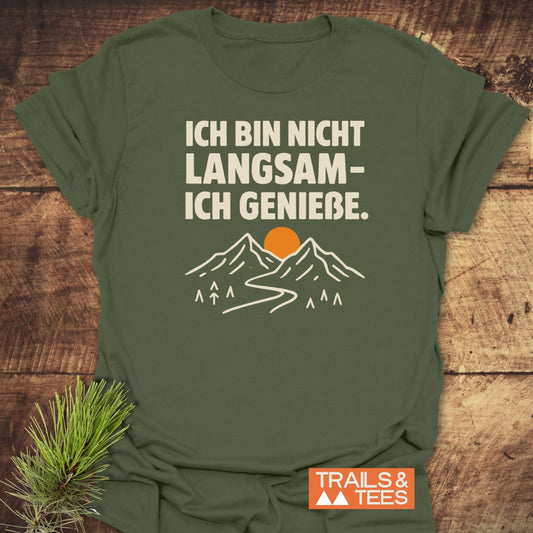 Ich Bin Nicht Langsam T-Shirt