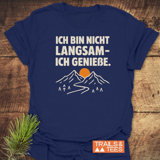 Ich Bin Nicht Langsam T-Shirt