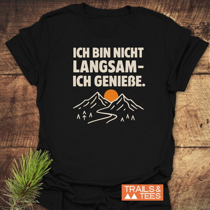 Ich Bin Nicht Langsam T-Shirt