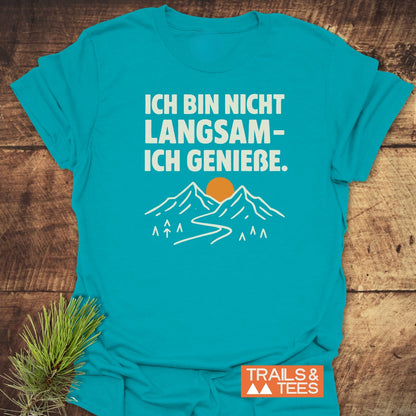 Ich Bin Nicht Langsam T-Shirt