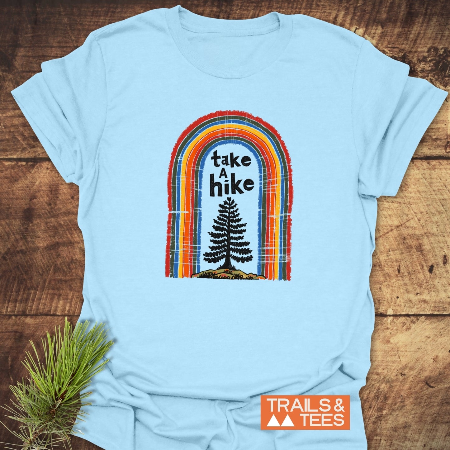 Take A Hike Rainbow T-Shirt
