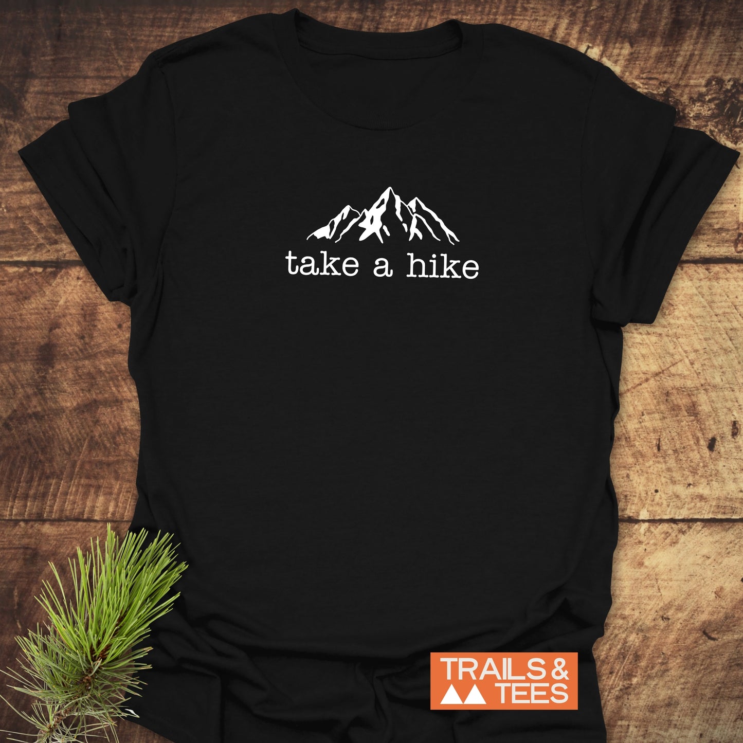 Take A Hike T-Shirt