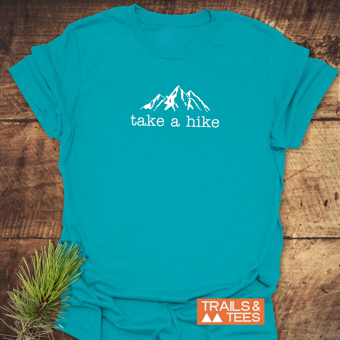 Take A Hike T-Shirt