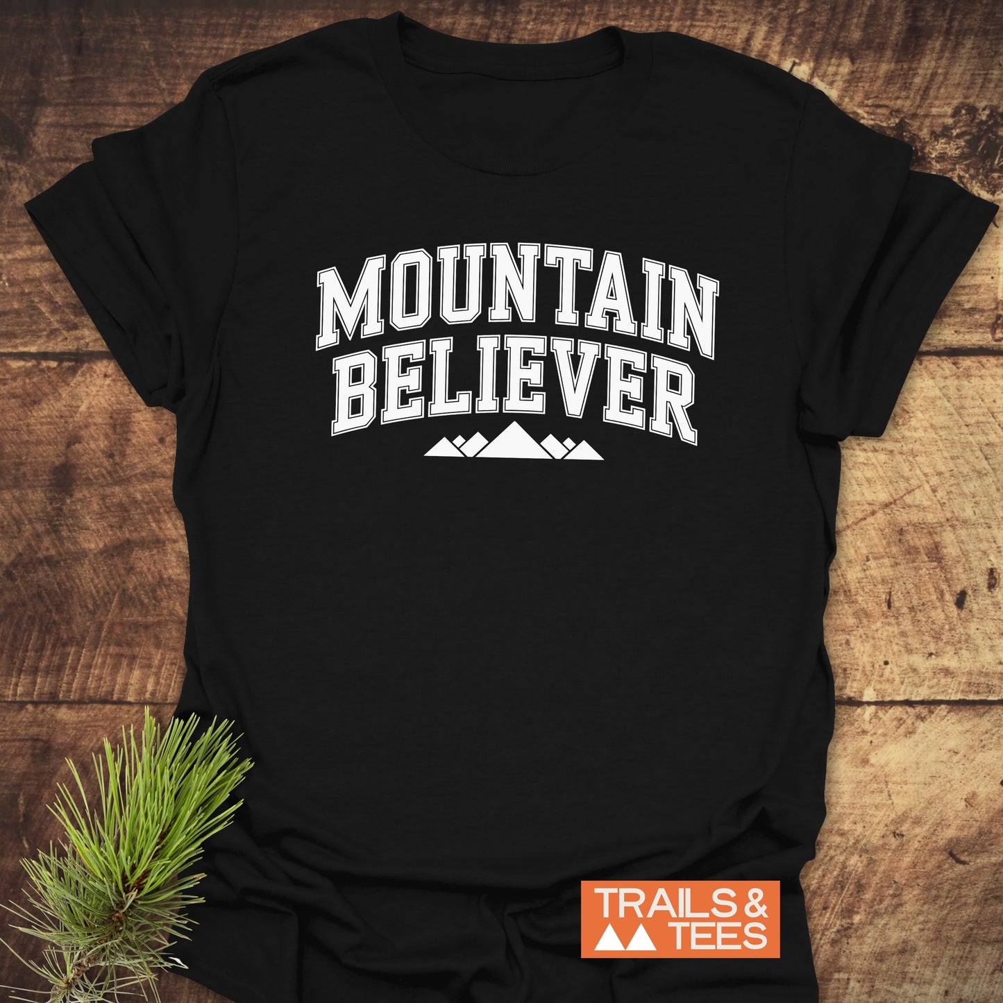 Mountain Believer T-Shirt