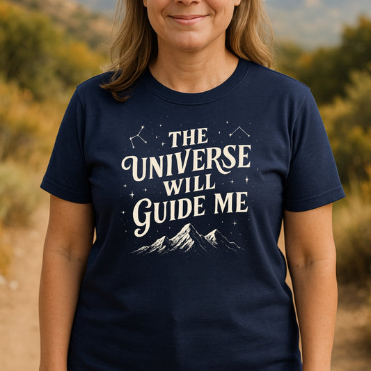 The Universe Guides Me T-Shirt