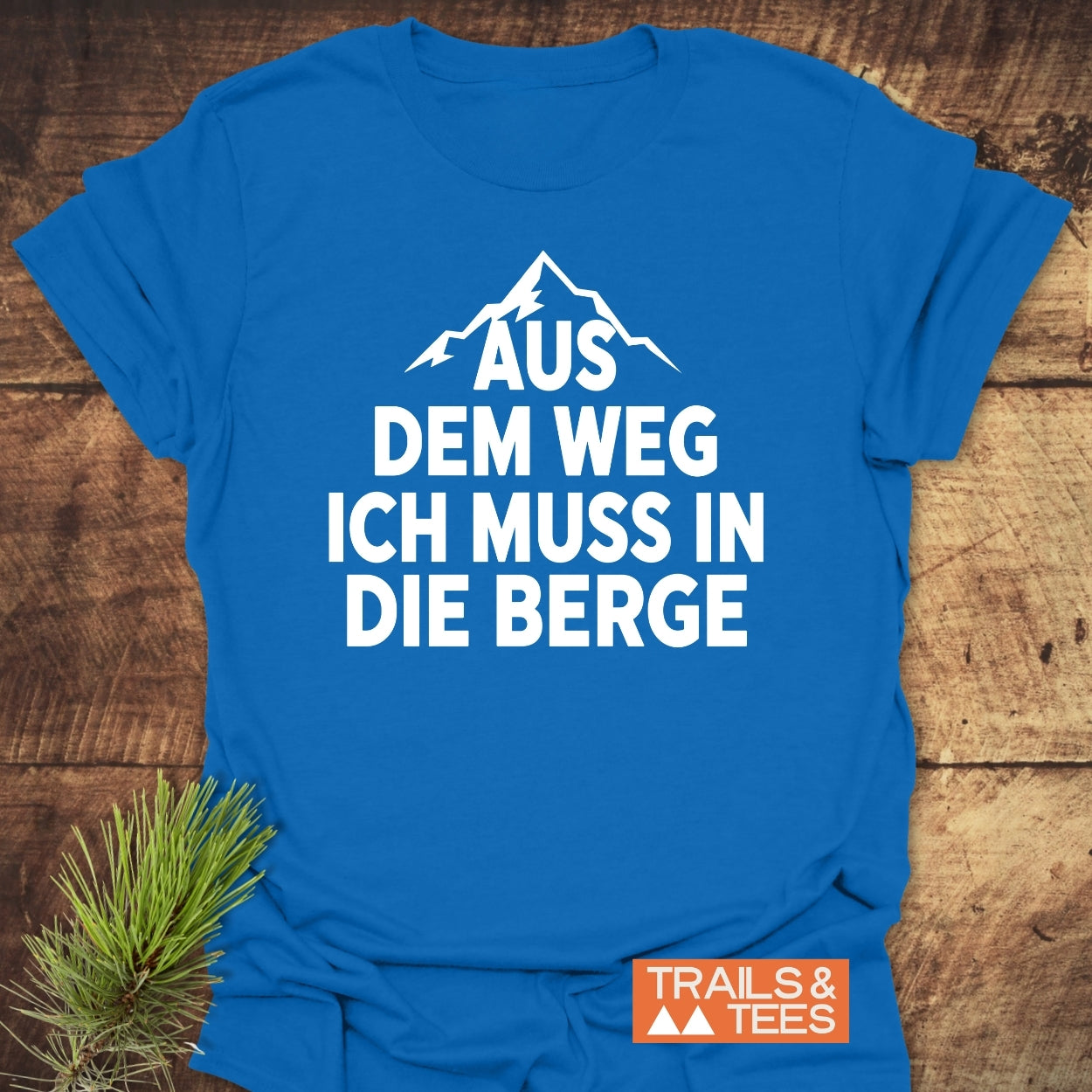 Ich Muss In Die Berge T-Shirt