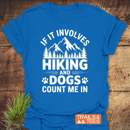 Hiking And Dogs T-Shirt