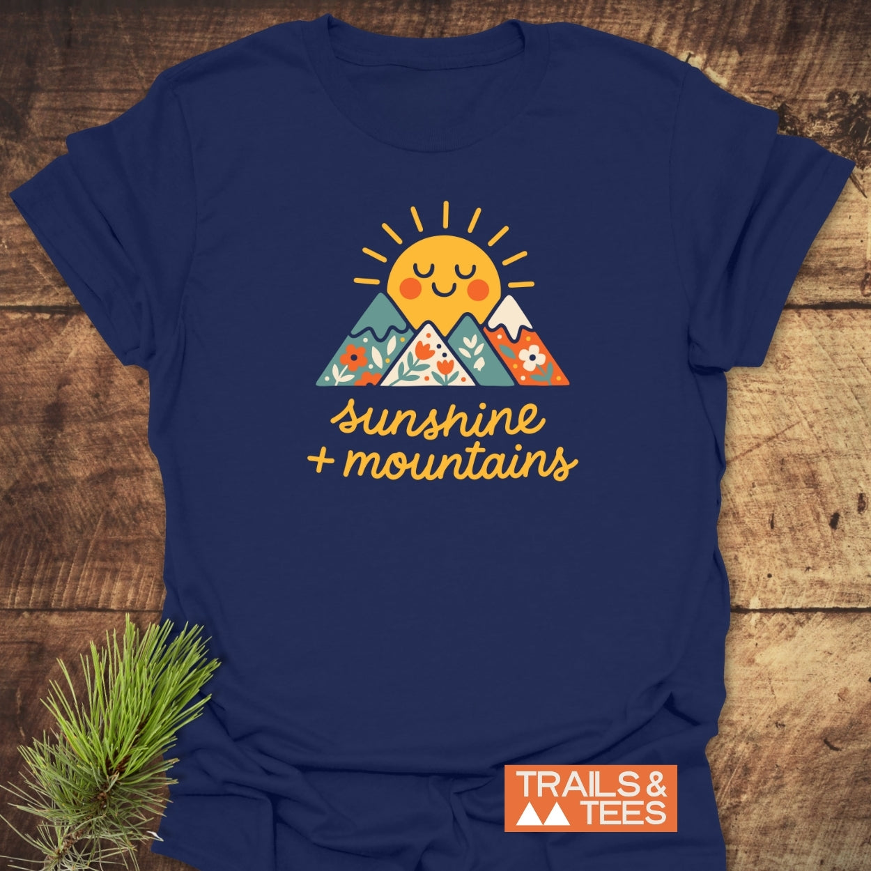Sunshine And Mountains T-Shirt