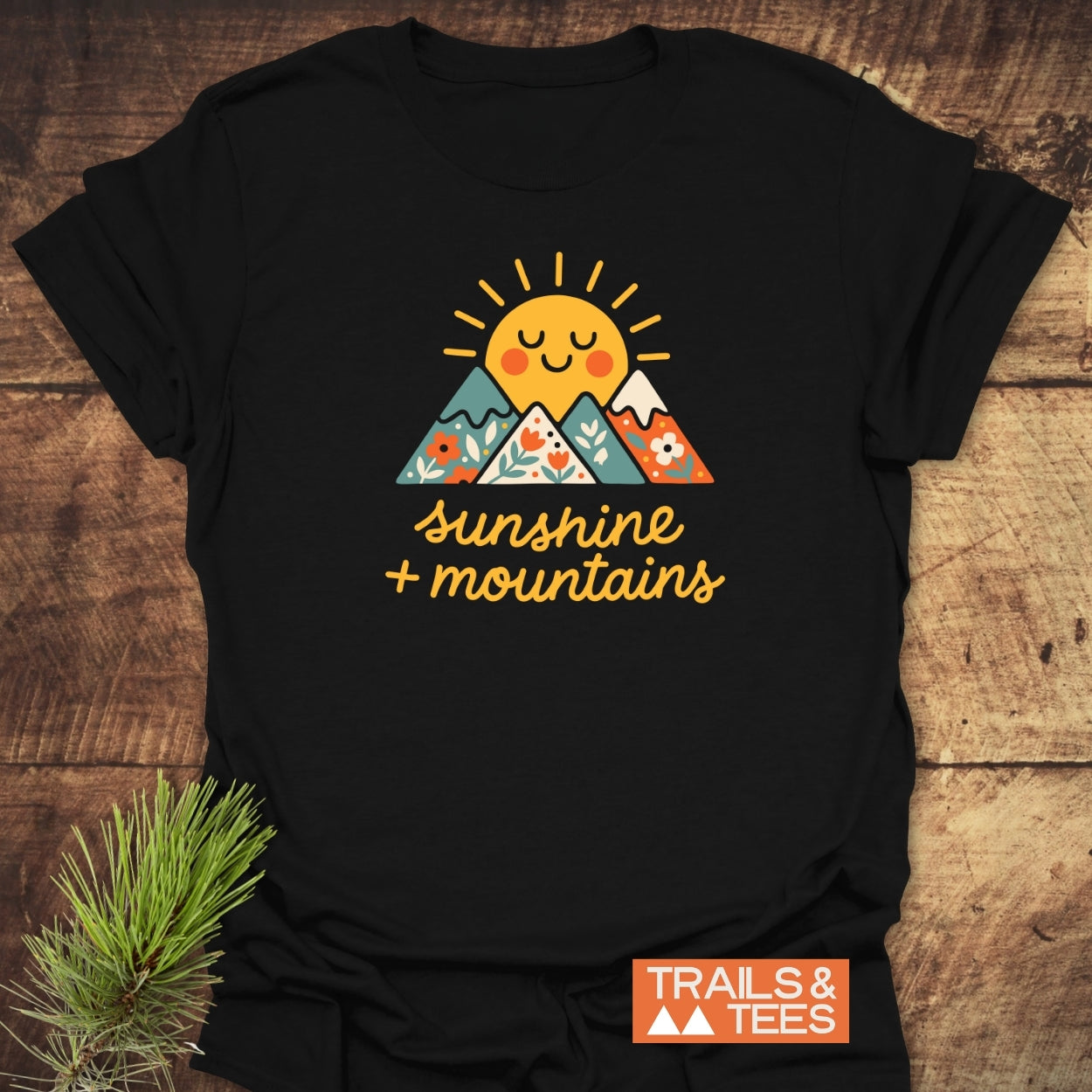 Sunshine And Mountains T-Shirt