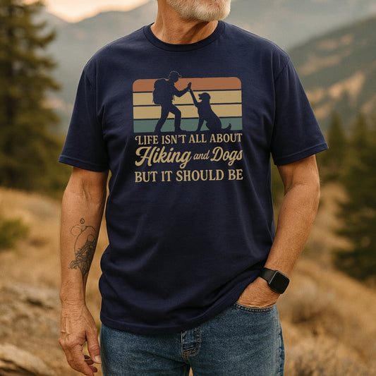 Hiking And Dogs T-Shirt