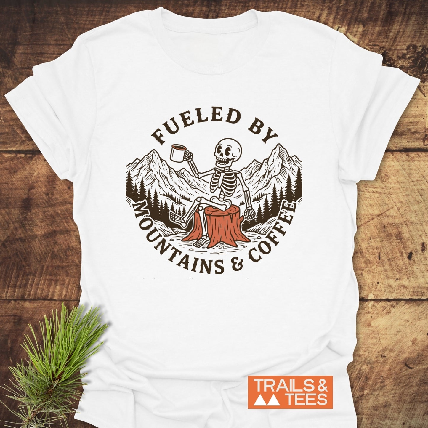 Fueled By Mountains And Coffee T-Shirt