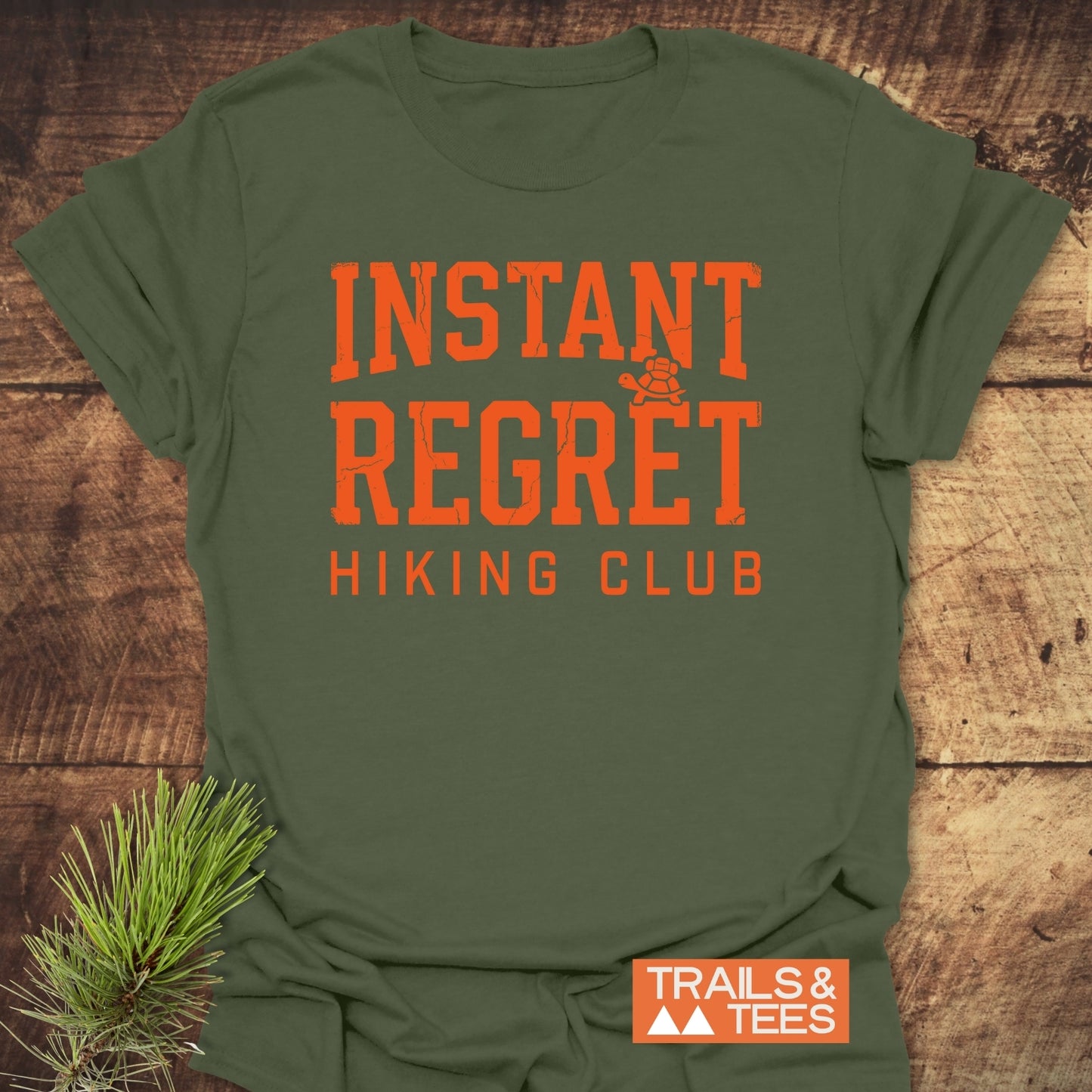 Instant Regret Hiking Club T-Shirt
