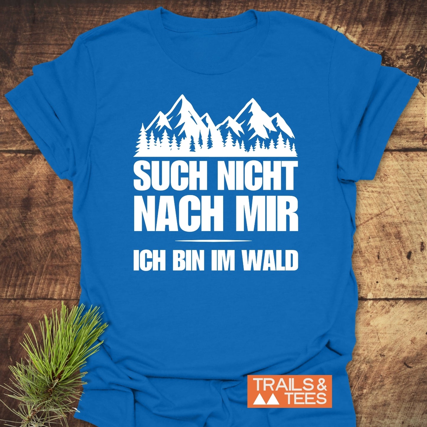Such Nicht Nach Mir T-Shirt