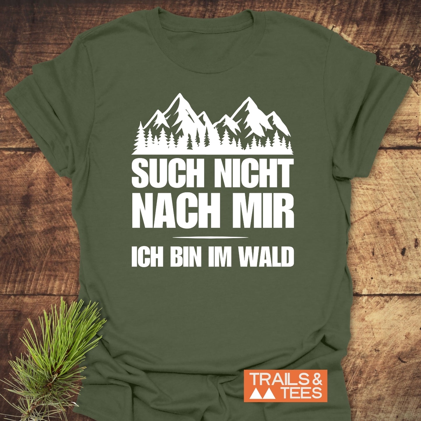 Such Nicht Nach Mir T-Shirt