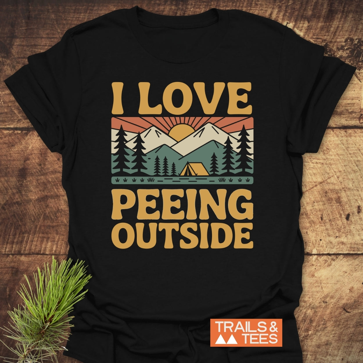 I Love Peeing Outside T-Shirt
