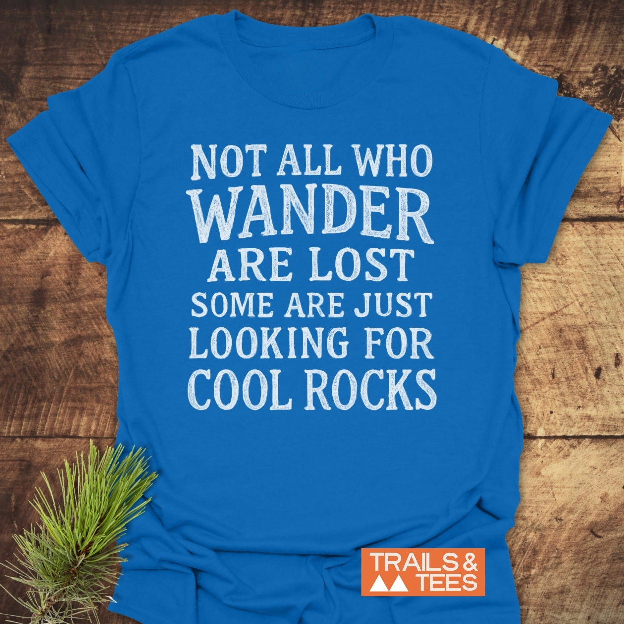 Not All... Rustic Chalkboard T-Shirt