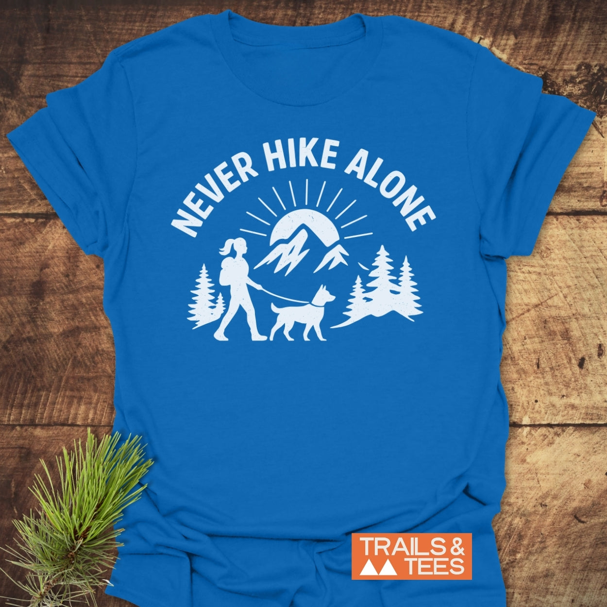 Never Hike Alone Dog Mom T-Shirt