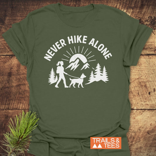 Never Hike Alone Dog Mom T-Shirt