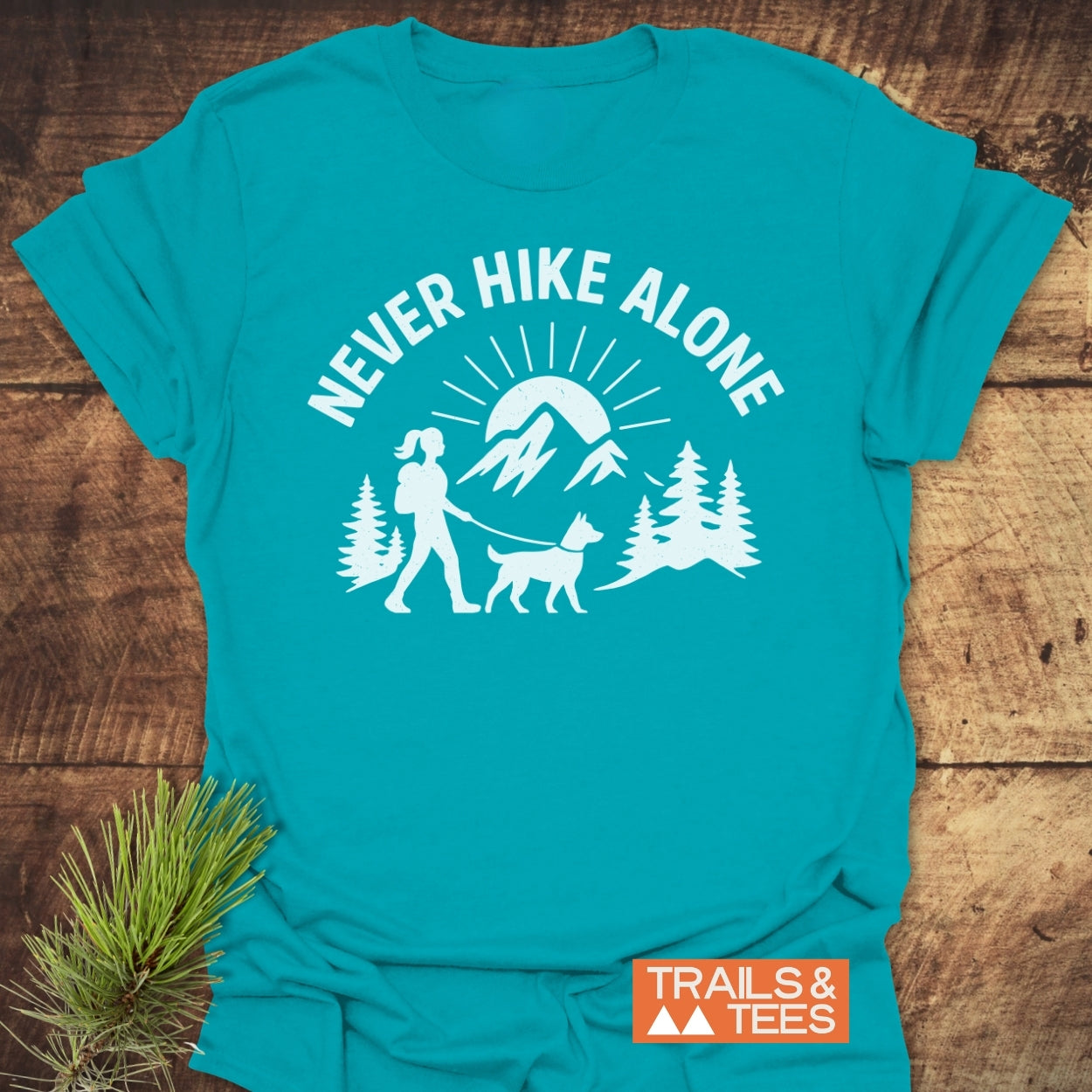 Never Hike Alone Dog Mom T-Shirt