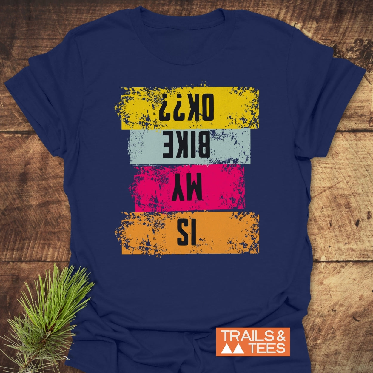 Is My Bike OK? T-Shirt