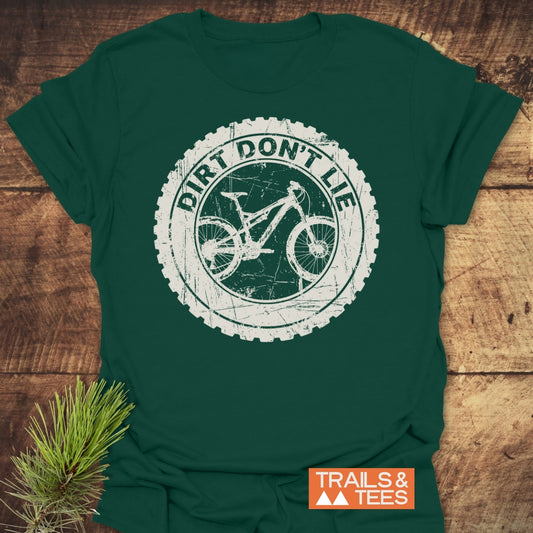 Dirt Don't Lie T-Shirt