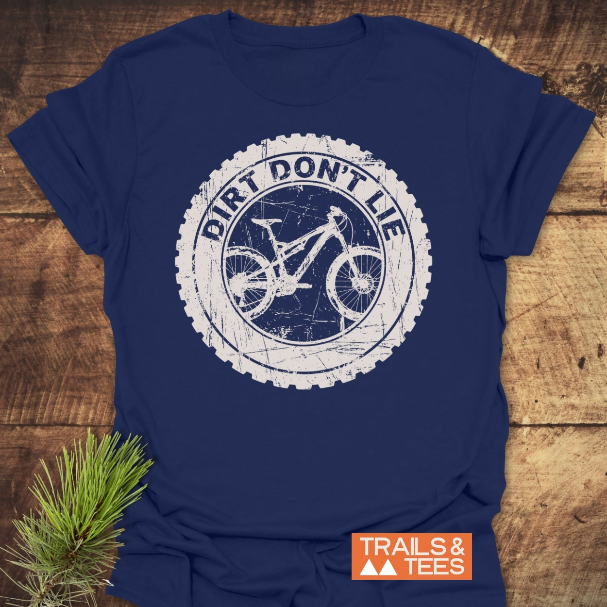 Dirt Don't Lie T-Shirt