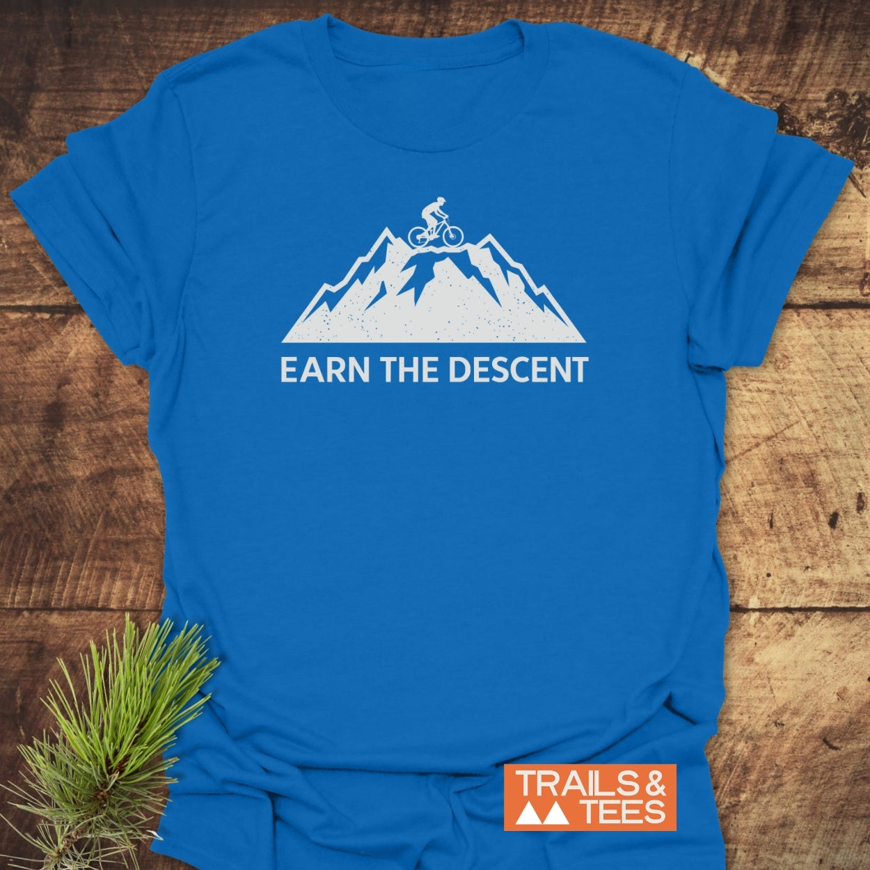 Earn The Descent T-Shirt