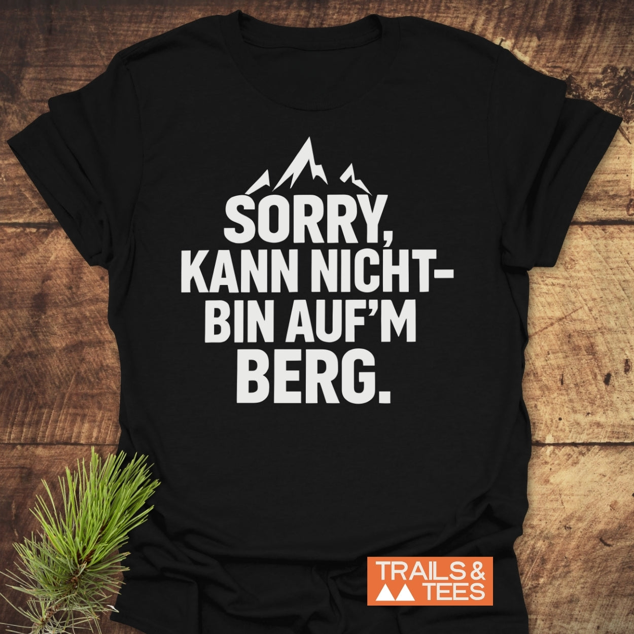 Sorry Kann Nicht T-Shirt